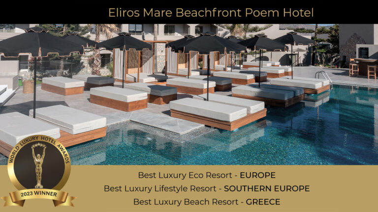 Eliros Mare Hotel At the 2023 World Luxury Hotel Awards 